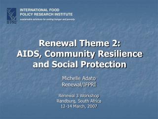 Renewal Theme 2: AIDS, Community Resilience and Social Protection