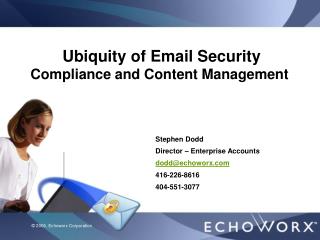 Ubiquity of Email Security Compliance and Content Management