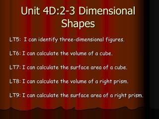 Unit 4D:2-3 Dimensional Shapes