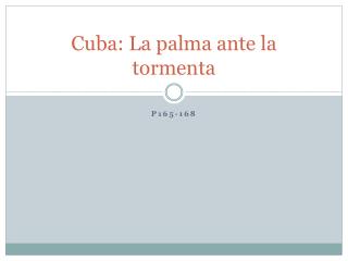 Cuba: La palma ante la tormenta