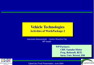 Vehicle Technologies Activities of WorkPackage 2