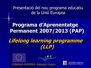 Presentació del nou programa educatiu de la Unió Europea