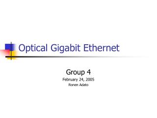 Optical Gigabit Ethernet