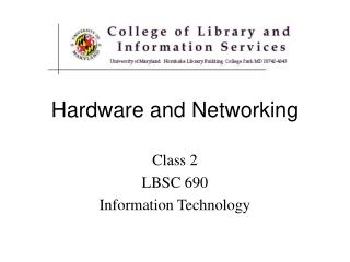 Hardware and Networking