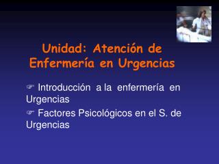 Unidad: Atención de Enfermería en Urgencias