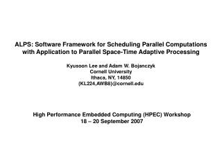 High Performance Embedded Computing (HPEC) Workshop 18 – 20 September 2007