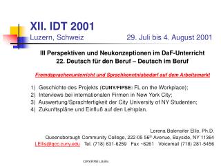 XII. IDT 2001 Luzern, Schweiz 29. Juli bis 4. August 2001