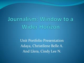 Journalism: Window to a Wider Horizon