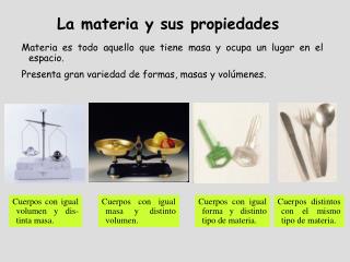 PPT - La materia y sus propiedades PowerPoint Presentation, free download -  ID:6254935