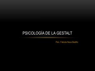 PSICOLOGÍA DE LA GESTALT