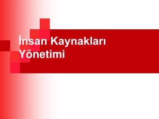 İnsan Kaynakları Yönetimi