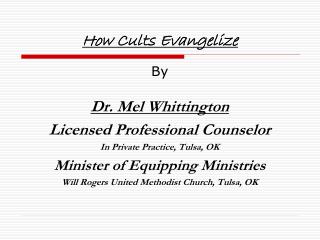 How Cults Evangelize