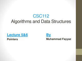 CSC112 Algorithms and Data Structures