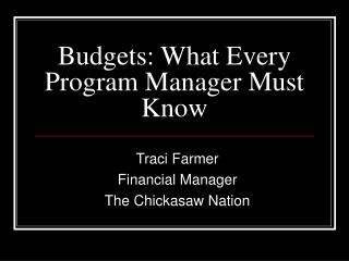 Budgets: What Every Program Manager Must Know