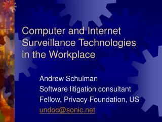 Computer and Internet Surveillance Technologies in the Workplace