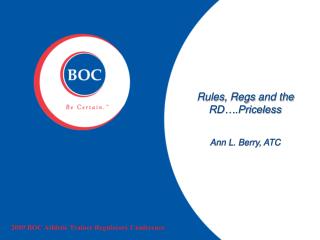 Rules, Regs and the RD….Priceless Ann L. Berry, ATC