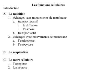 Les fonctions cellulaires