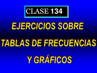 CLASE 134