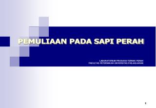 PEMULIAAN PADA SAPI PERAH