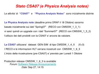 Stato CSA07 (e Physics Analysis notes)