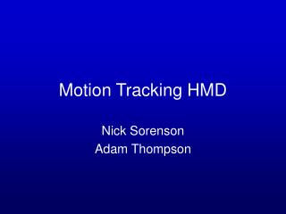 Motion Tracking HMD