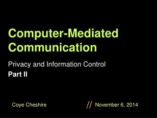 Computer-Mediated Communication