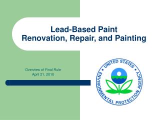 Lead-Based Paint Renovation, Repair, and Painting