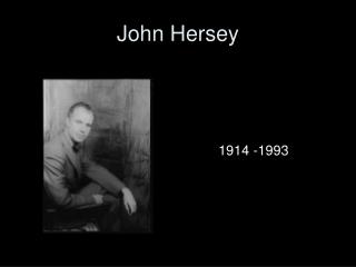 John Hersey