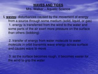 WAVES AND TIDES Mrs. Walker – Aquatic Science