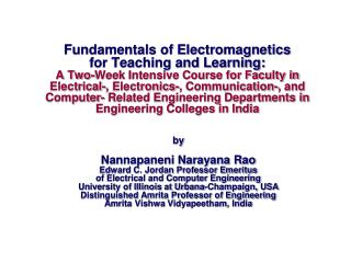 by Nannapaneni Narayana Rao Edward C. Jordan Professor Emeritus