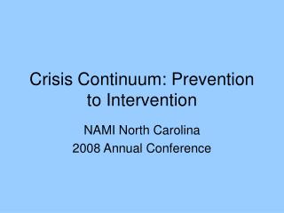 Crisis Continuum: Prevention to Intervention