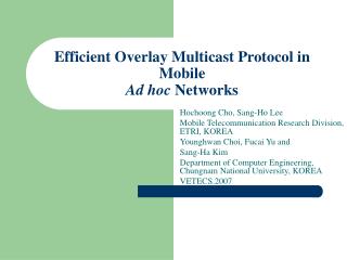 Efficient Overlay Multicast Protocol in Mobile Ad hoc Networks