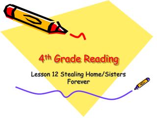 4 th Grade Reading