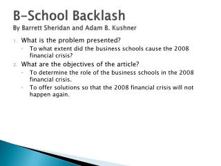 B-School Backlash By Barrett Sheridan and Adam B. Kushner