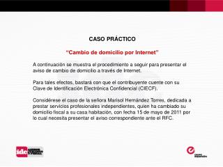 CASO PRÁCTICO “Cambio de domicilio por Internet”