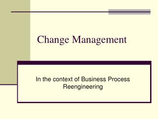 Change Management