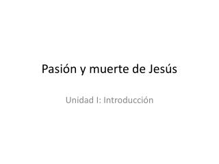 Pasión y muerte de Jesús