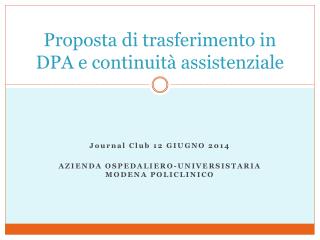 Proposta di trasferimento in DPA e continuità assistenziale