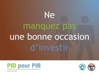 Ne manquez pas une bonne occasion d’investir