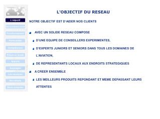 L’OBJECTIF DU RESEAU