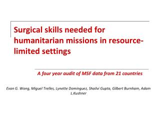 Surgical skills needed for humanitarian missions in resource-limited settings