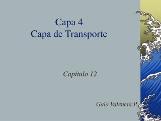 Capa 4 Capa de Transporte