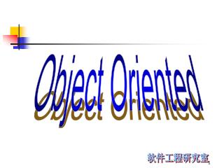 Object Oriented