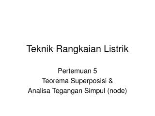 Teknik Rangkaian Listrik