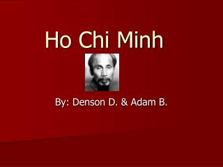 Ho Chi Minh