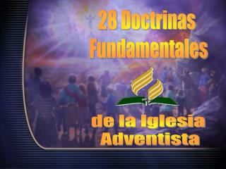 28 Doctrinas Fundamentales