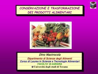 DEFINIZIONE DI TECNOLOGIE ALIMENTARI