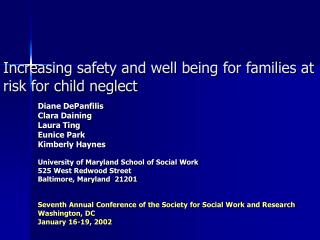 Increasing safety and well being for families at risk for child neglect