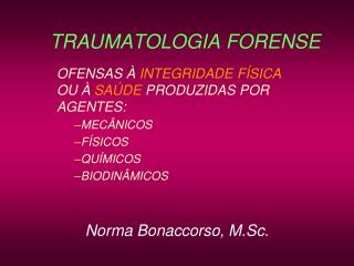 TRAUMATOLOGIA FORENSE