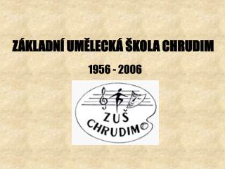 ZÁKLADNÍ UMĚLECKÁ ŠKOLA CHRUDIM